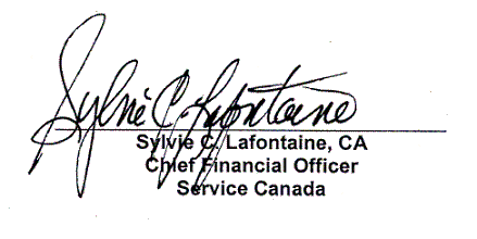 Sylvie C. Lafontaine, CA Chief Financial Officer Service Canada