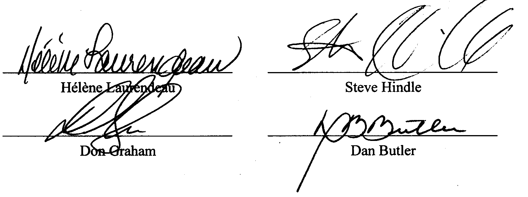 signatures de Hélène Laurendeau, Don Graham, Steve Hindle et Dan Butler